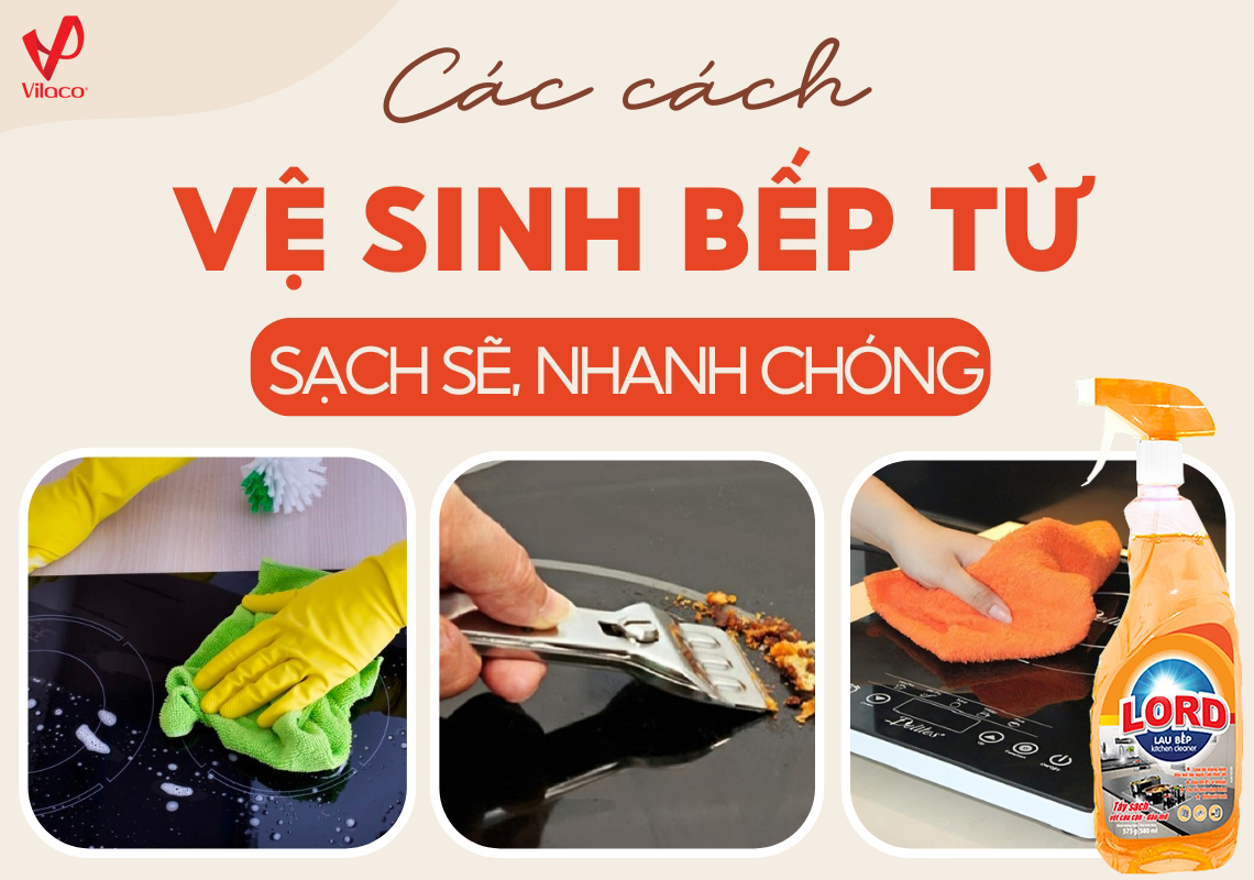 Vệ Sinh Bếp Từ Nhanh Chóng, Sạch Sẽ Với Nước Lau Bếp Lord Hương Chanh
