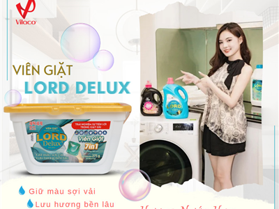 Chị Em Mê Mẩn Viên Giặt Lord Delux – Sạch Tinh Tươm, Thơm Lâu Khó Cưỡng